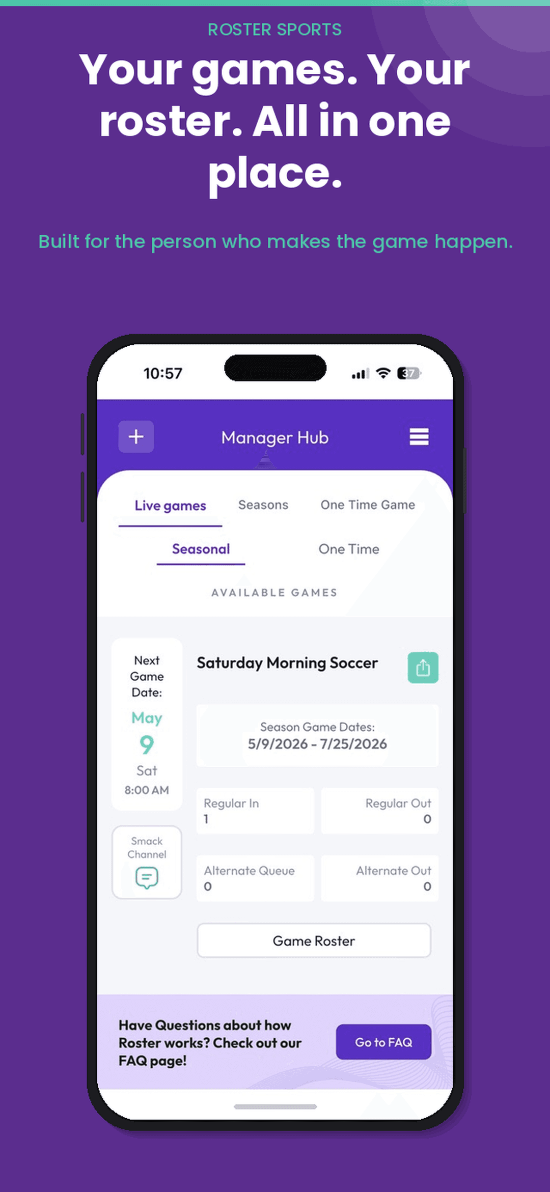 Roster's Manager Hub screen, showing the next game date, smack channel, and roster status at a glance